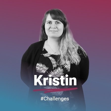 Interview Kristin #Challenges